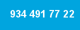 934 491 77 22 934 491 77 22